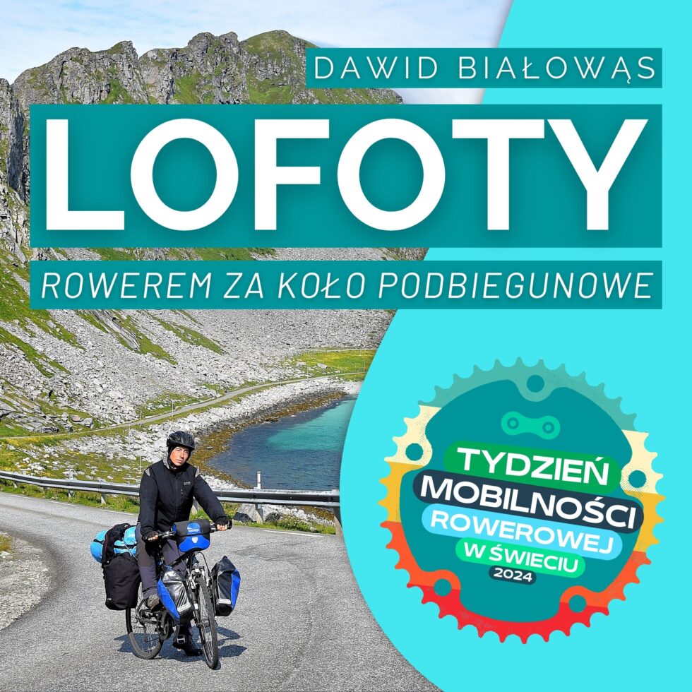 Plakat wydarzenia: Dawid Białowąs – Lofoty: Rowerem za koło podbiegunowe