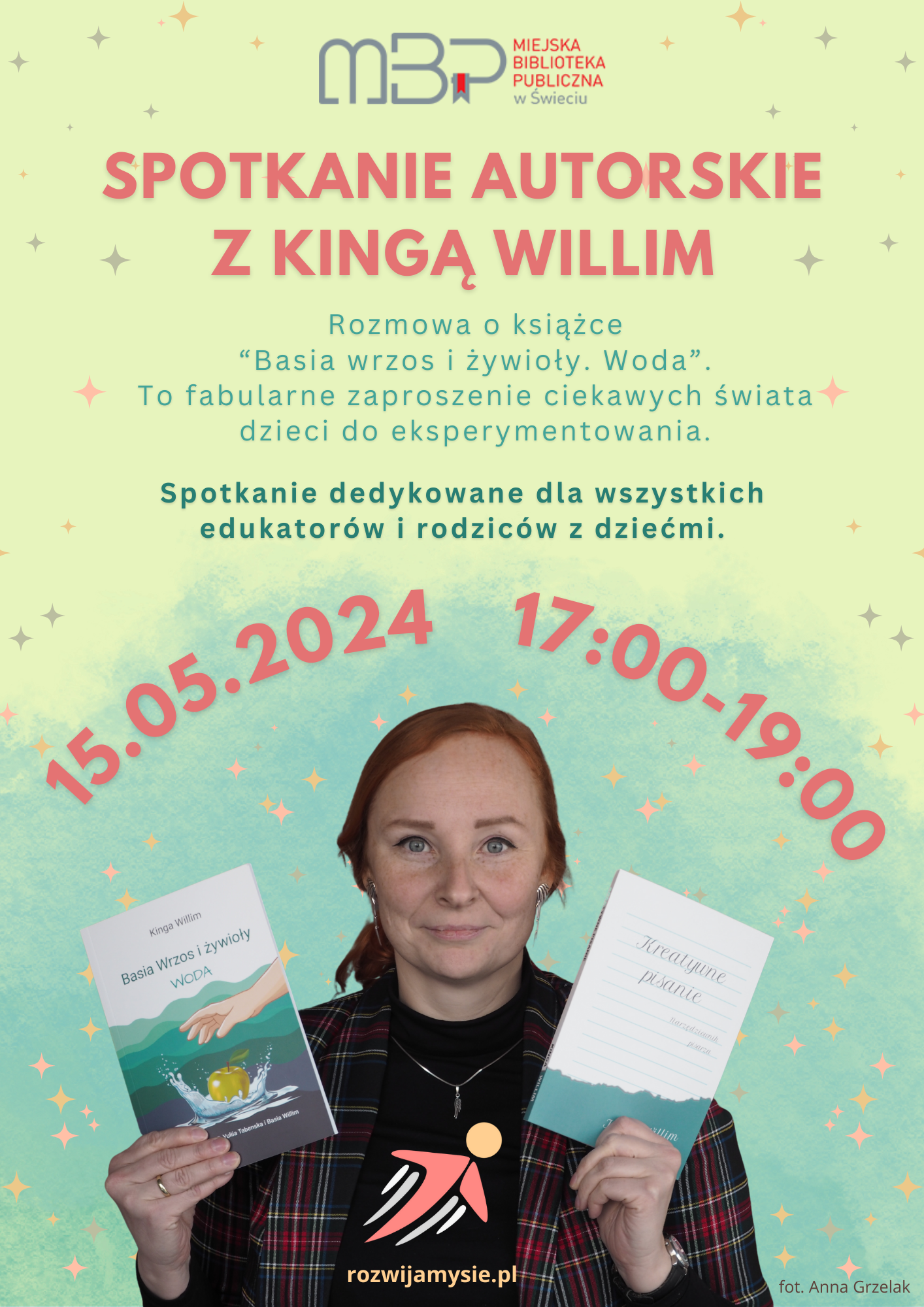 Plakat spotkania autorskiego z Kingą Willim
